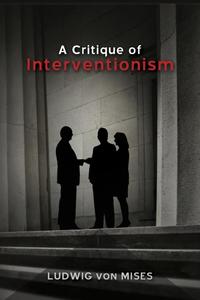 A Critique of Interventionism cover