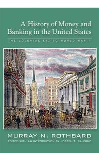 A History of Money and Banking in the United States cover