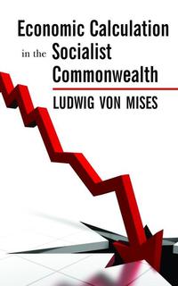 Economic Calculation in the Socialist Commonwealth cover