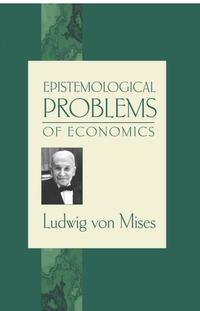 Epistemological Problems of Economics cover