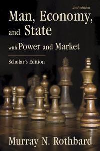 Man, Economy, and State, with Power and Market cover