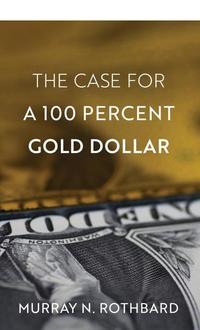 The Case for a 100 Percent Gold Dollar cover
