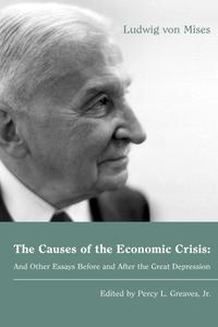 The Causes of the Economic Crisis cover